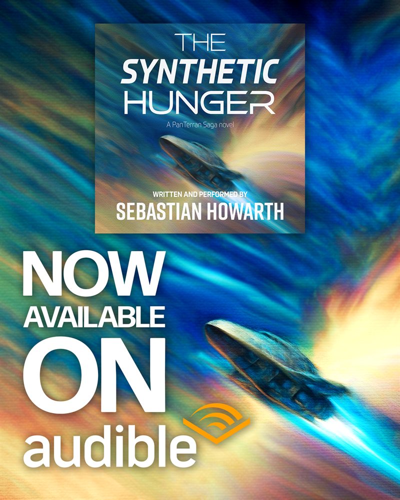 The Synthetic Hunger audiobook, written and performed by Sebastian Howarth — now available on Audible